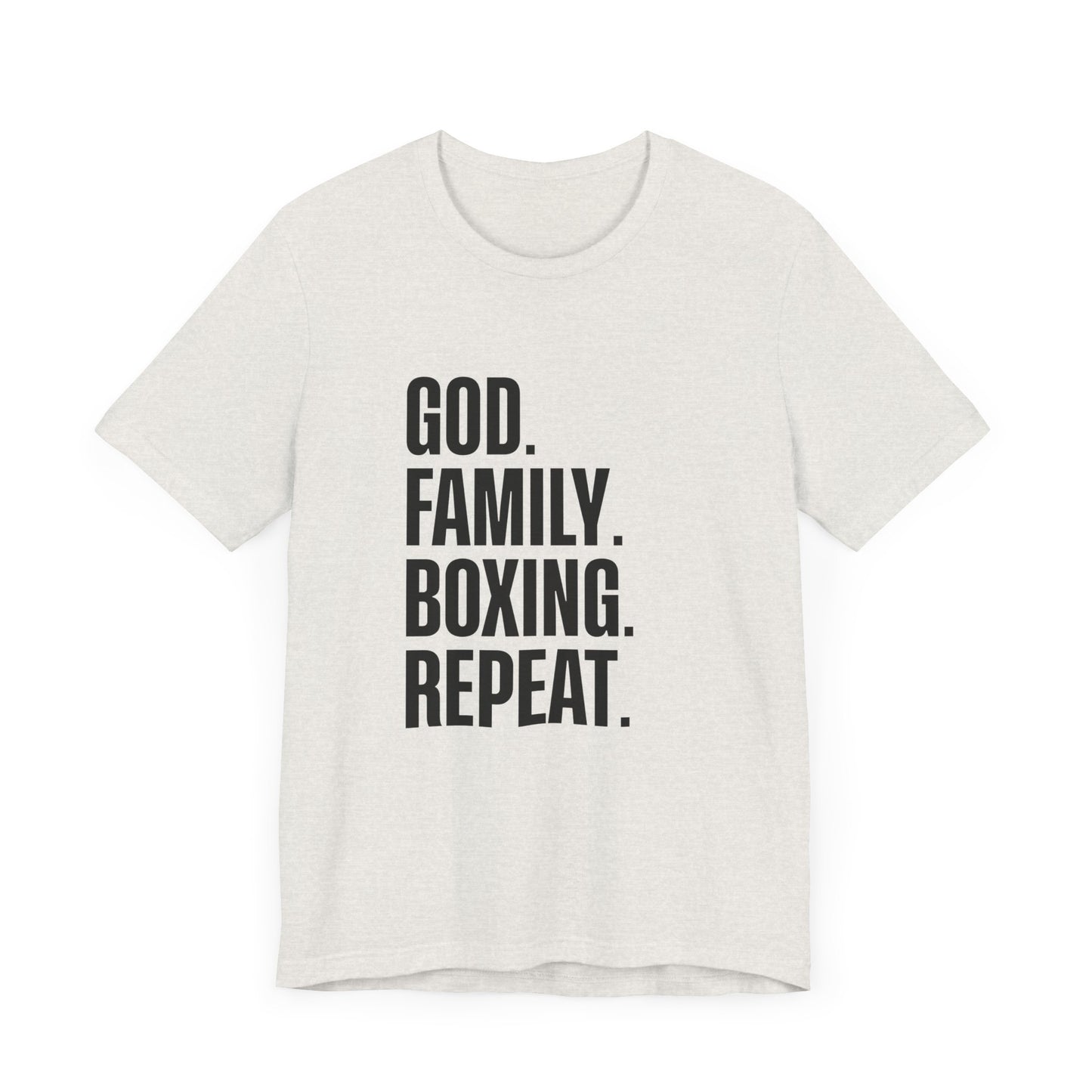 God. Family. Boxing. Repeat. T-Shirt