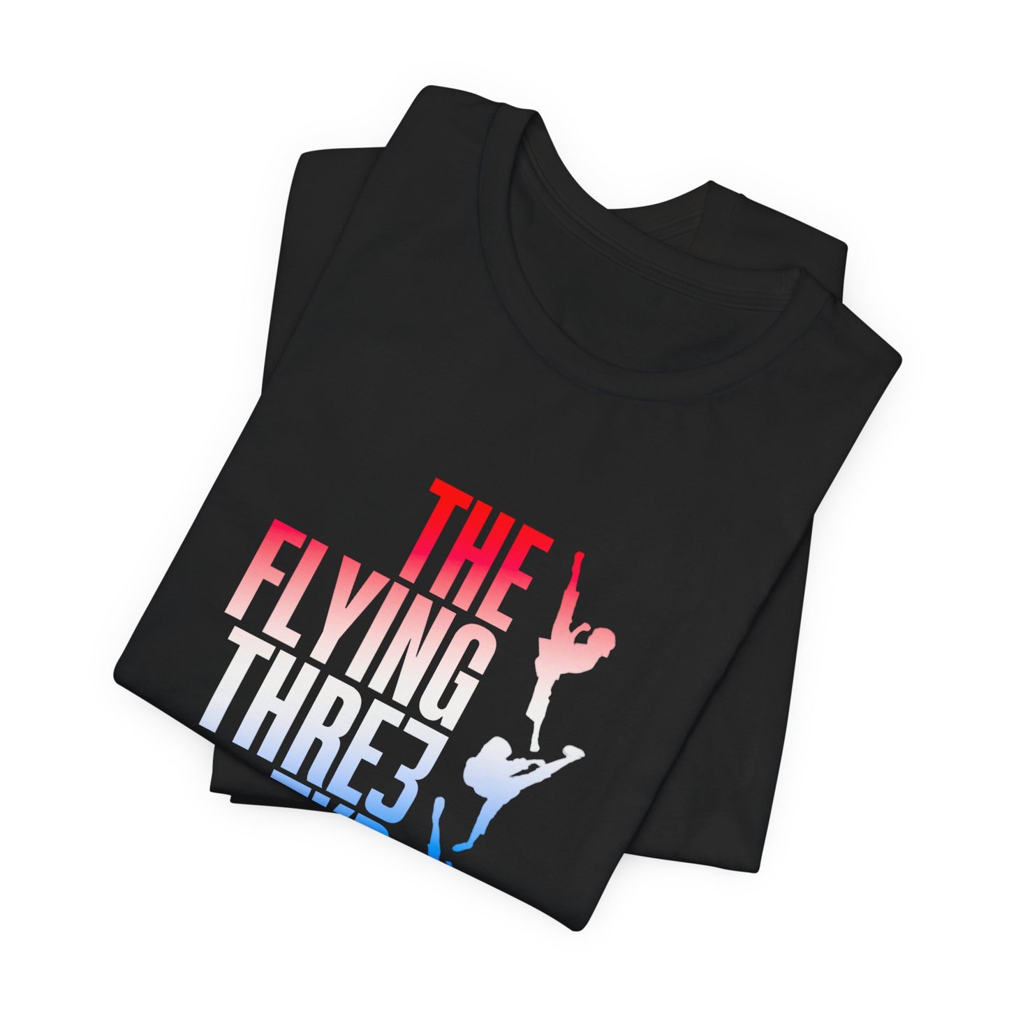 The Flying Three TKD Taekwondo World Championship Tee