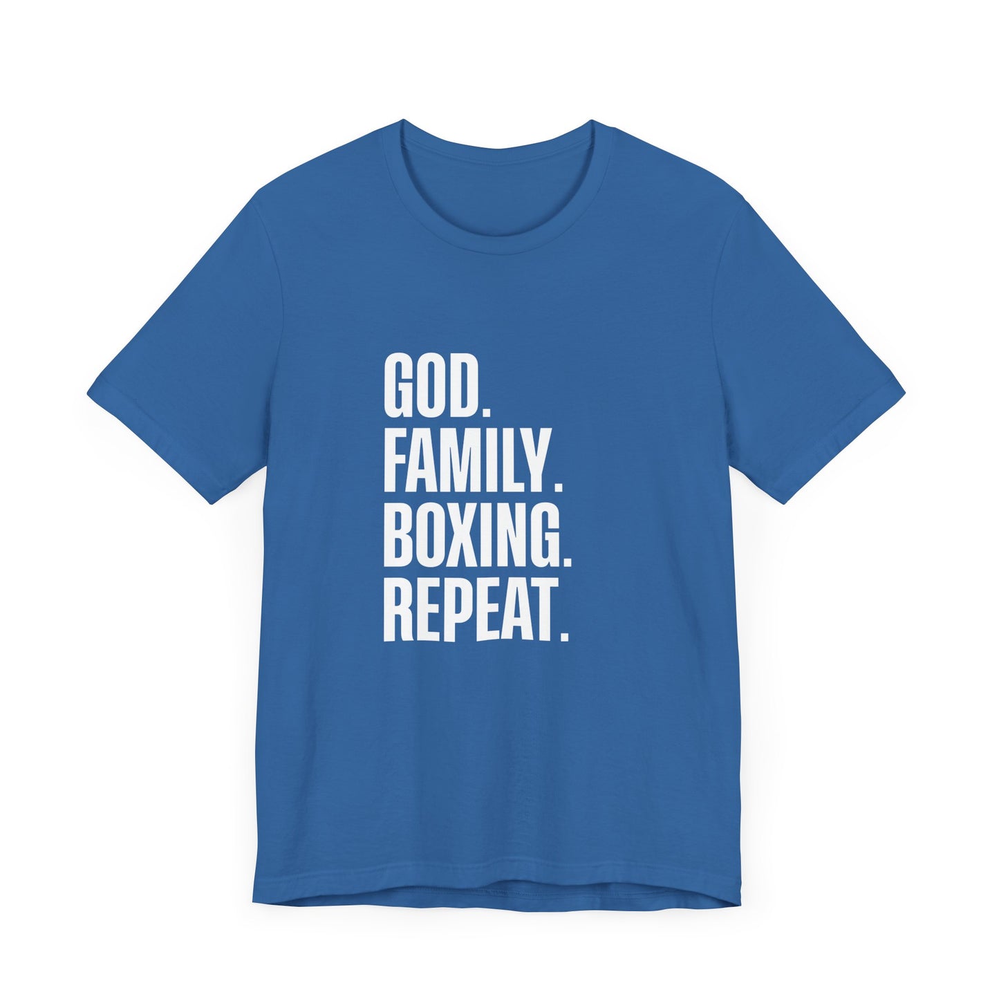 God. Family. Boxing. Repeat. T-Shirt