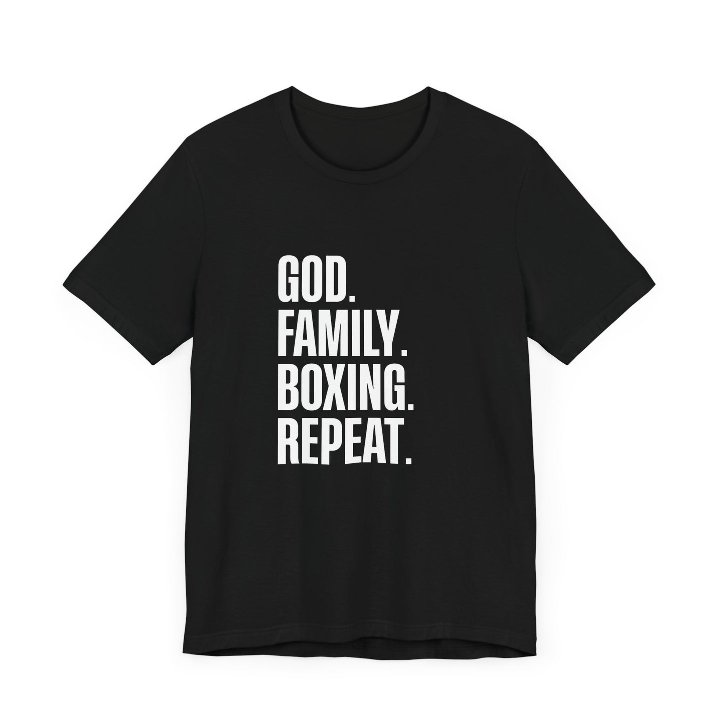 God. Family. Boxing. Repeat. T-Shirt