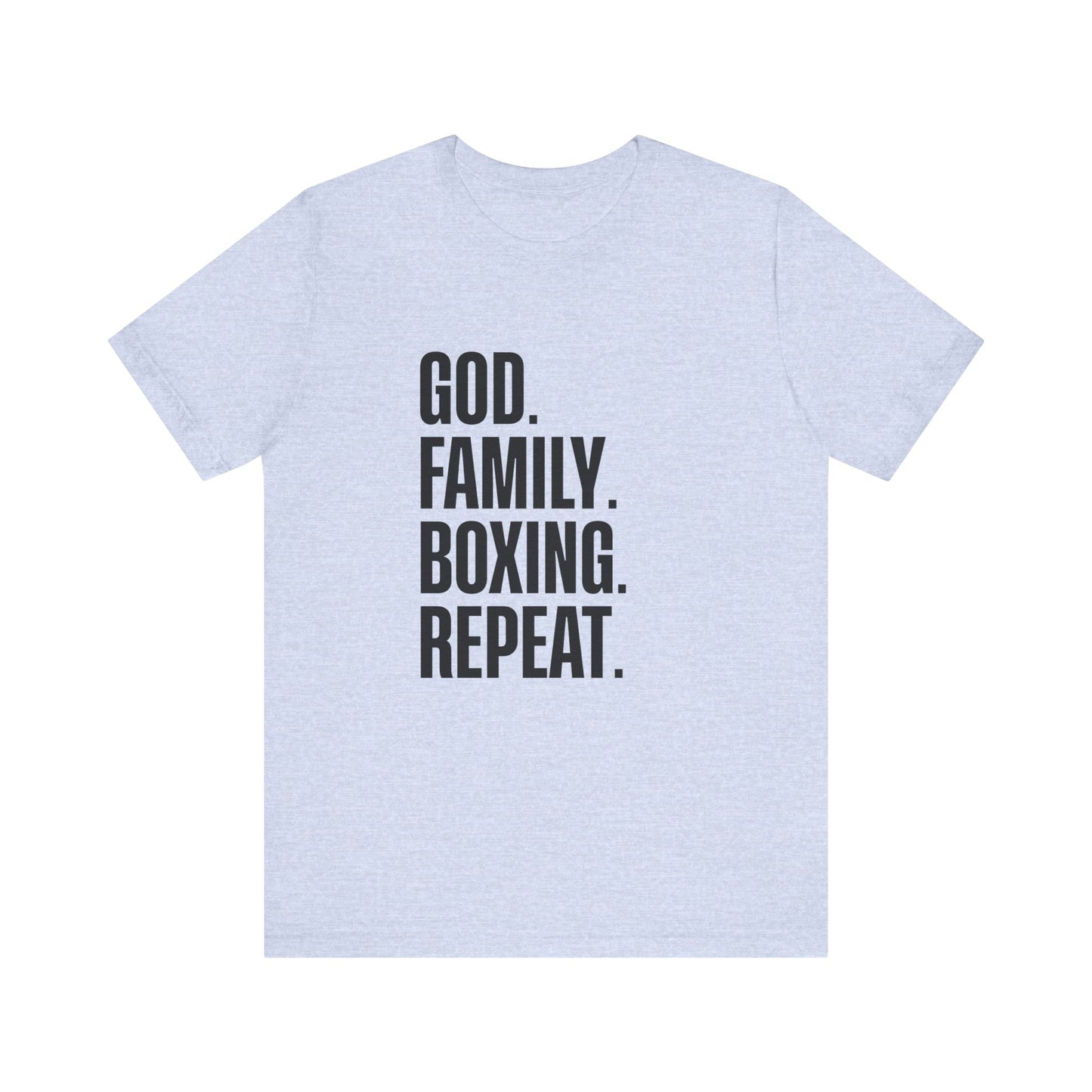 God. Family. Boxing. Repeat. T-Shirt