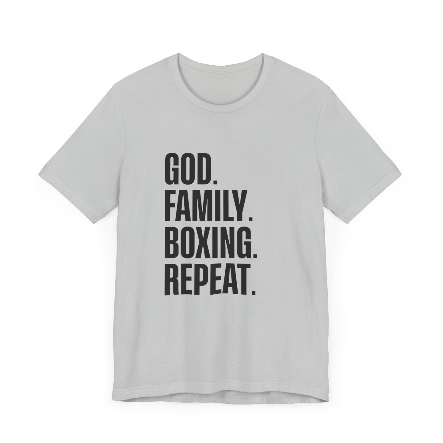 God. Family. Boxing. Repeat. T-Shirt